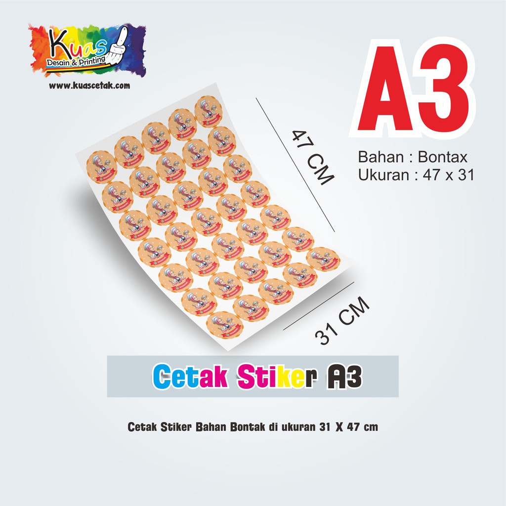 

CETAK STIKER BONTAX A3+ / CHROMO STIKER LABEL + CUTTING HARGA MURAH