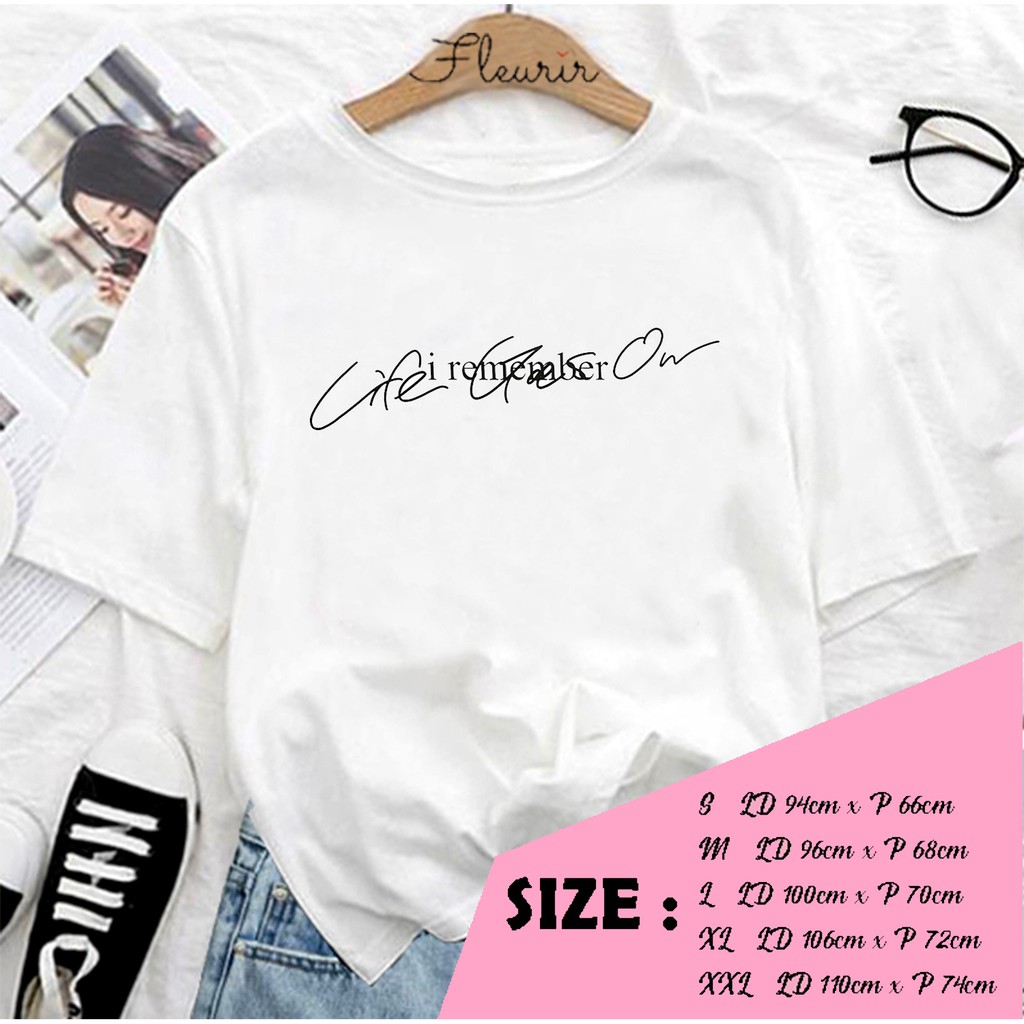 FLEURIR - KAOS IREMEMBER  KAOS OVERSIZE WANITA DEWASA LENGAN PENDEK TEE UNISEX