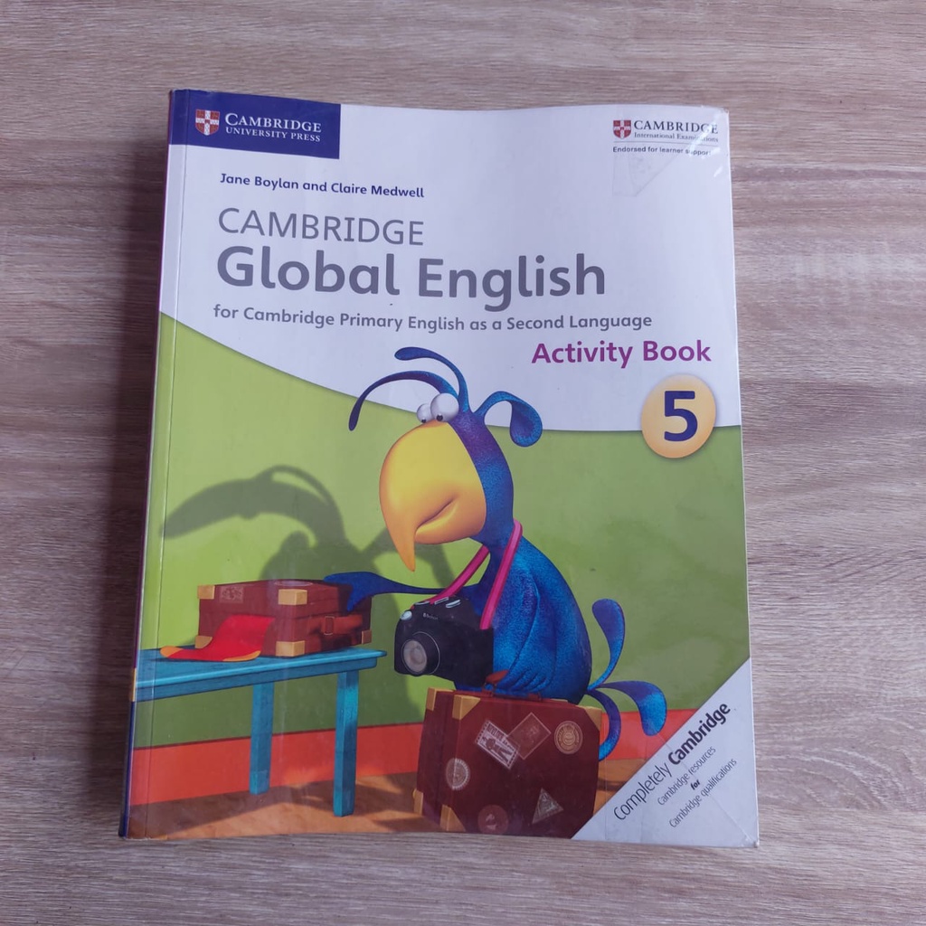 

CAMBRIDGE GLOBAL ENGLISH FOR CAMBRIDGE PRIMARY ENGLISH AS A SECOND LANGUAGE ACTIVITY BOOK 5