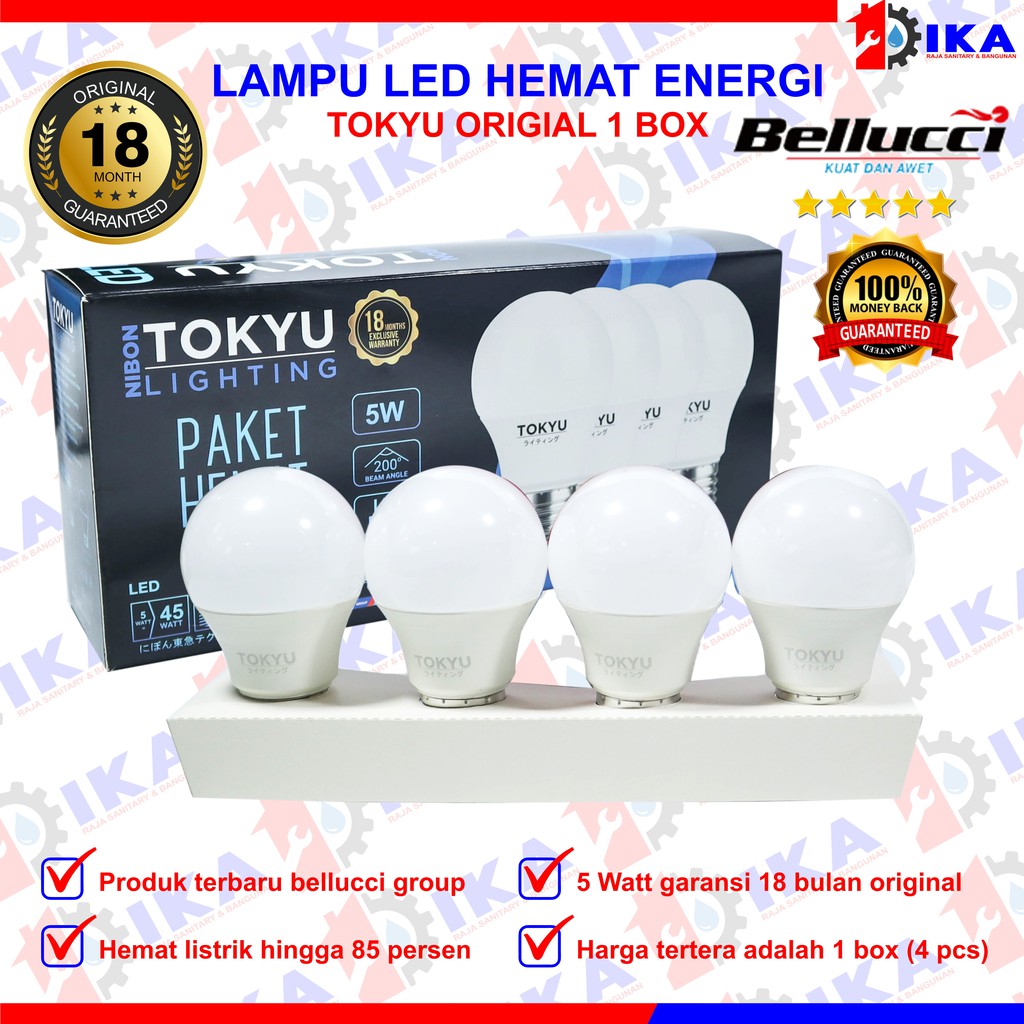 Lampu LED Tokyu 5 Watt Rasa 45 Watt Bohlam LED TOKYU Bellucci Lampu LED Harga 1 box isi 4 Buah Lampu