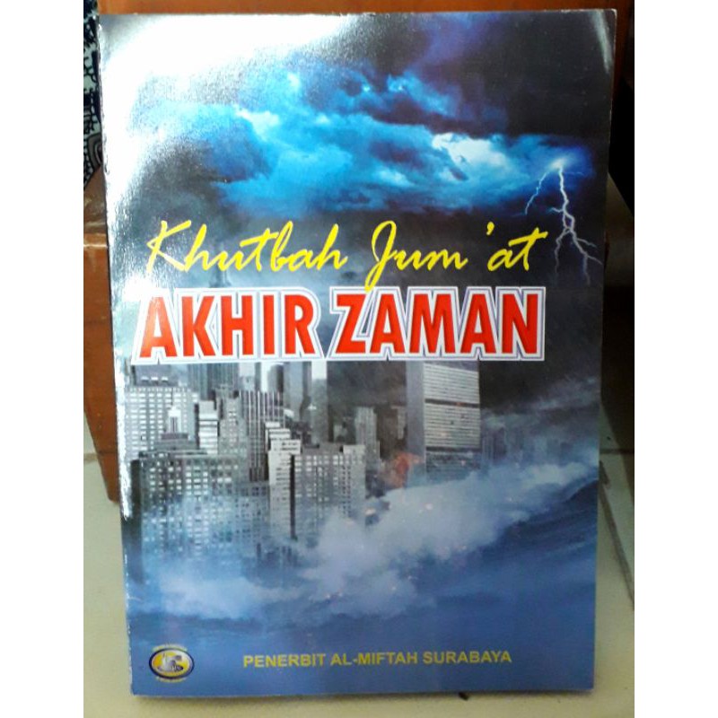khutbah jumat AKHIR ZAMAN