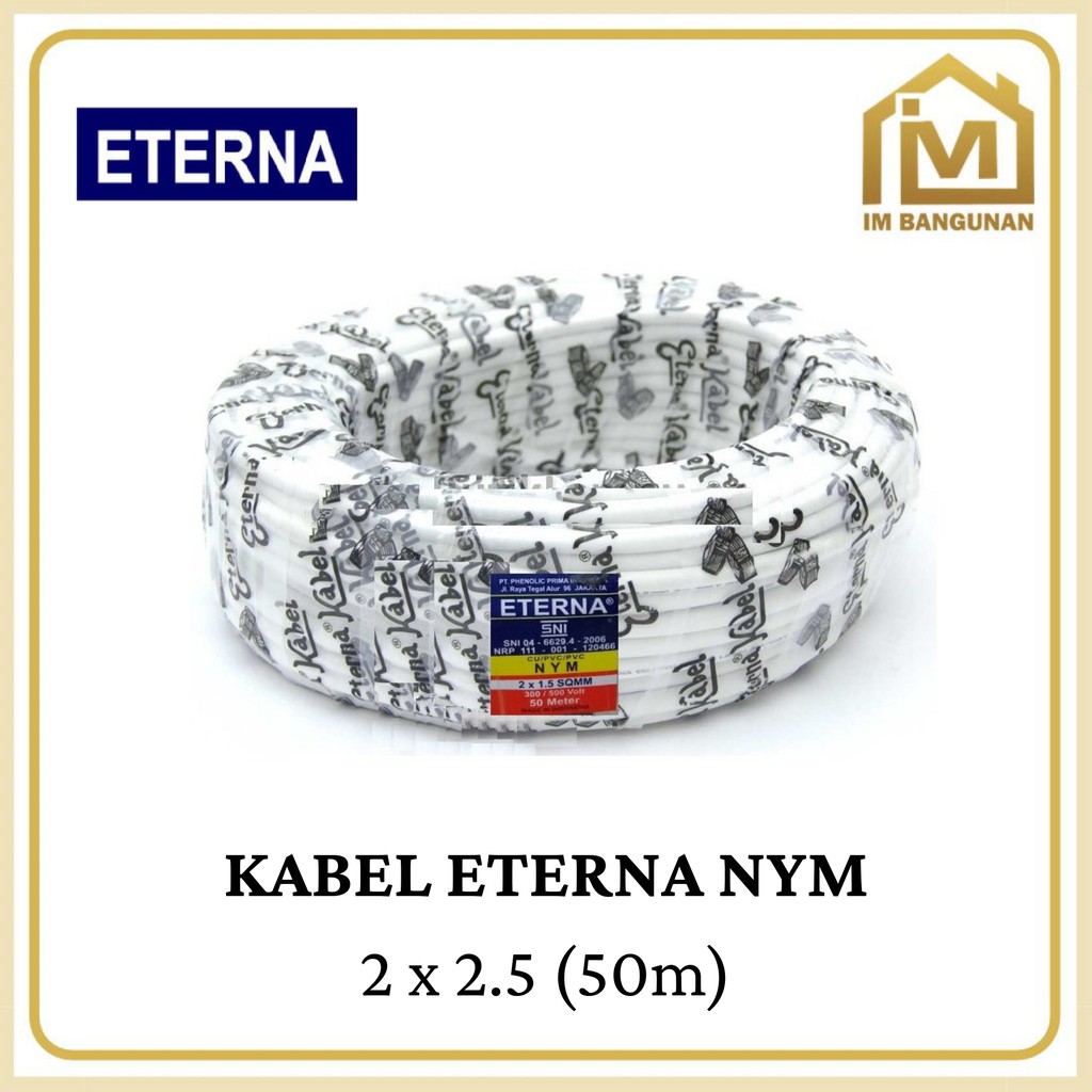 Jual Kabel Listrik Eterna 2 X 2.5 NYM 50 Meter / Kabel Eterna 2x2.5 NYM ...