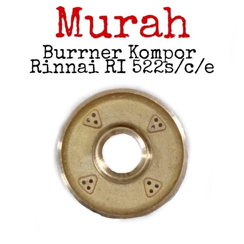 1 PCS BURNER KOMPOR RINAI / Ring Burner Rinai / Burner Set Kompor / Burner Kuningan kompor / Burner 