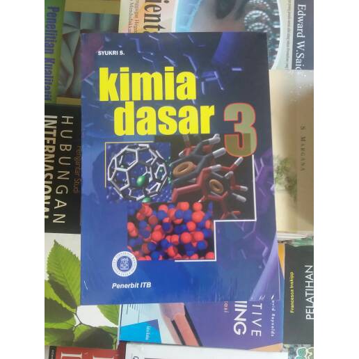 BUKU ORIGINAL KIMIA DASAR 3 - SYUKRI - ITB
