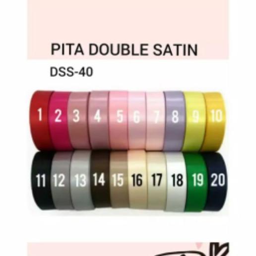 

1 METER - 3.2 CM | PITA DOUBLE SATIN IMPORT PREMIUM DSS-40 (21-40)