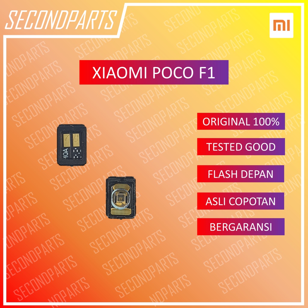 LAMPU FLASH DEPAN XIAOMI POCO F1 ORIGINAL COPOTAN