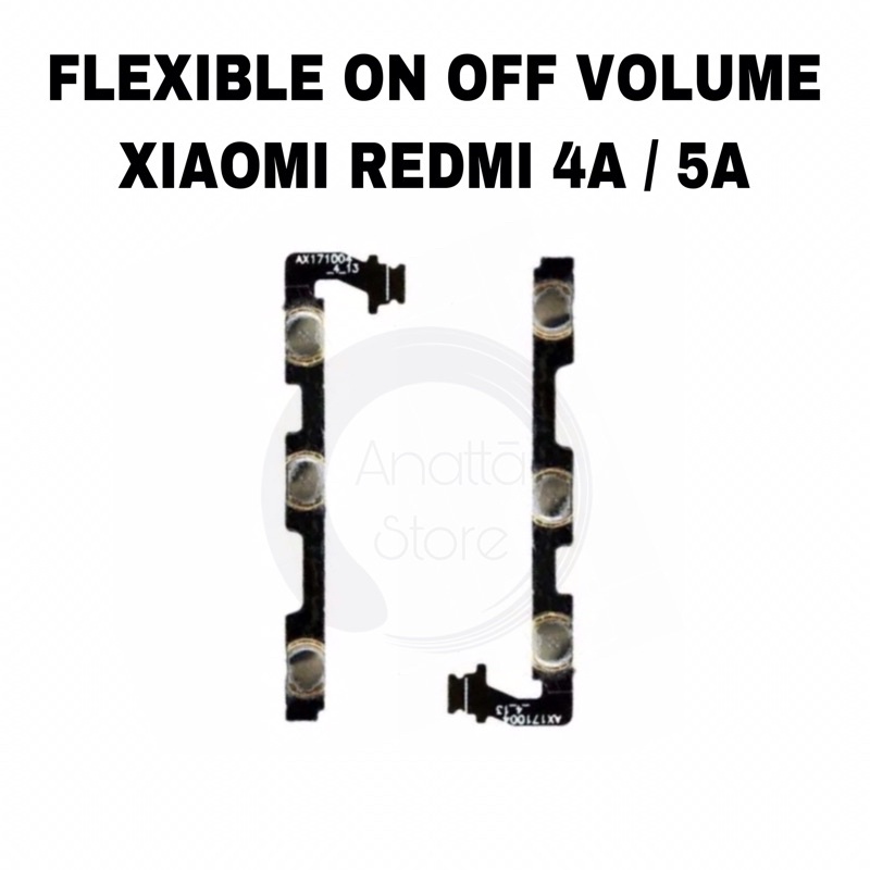 FLEXIBLE ON OFF VOLUME XIAOMI REDMI 4A XIAOMI REDMI 5A - FLEX FLEKSIBEL FLEXIBEL SWITCH