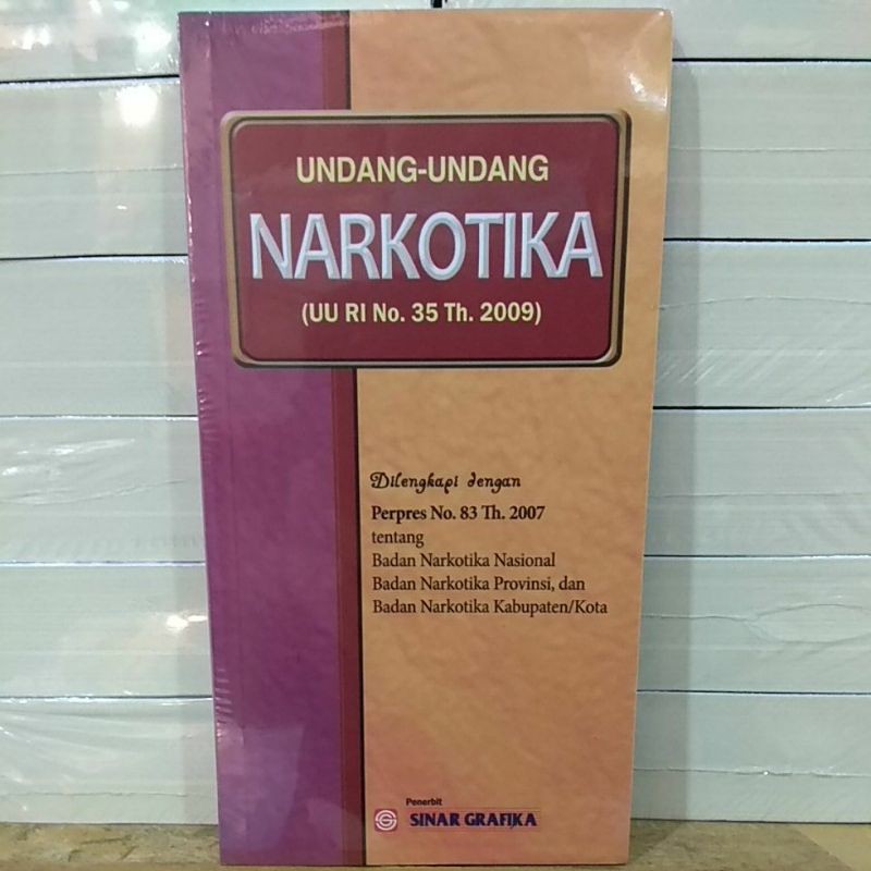 UNDANG-UNDANG NARKOTIKA (UU RI No. 35 Th. 2009)