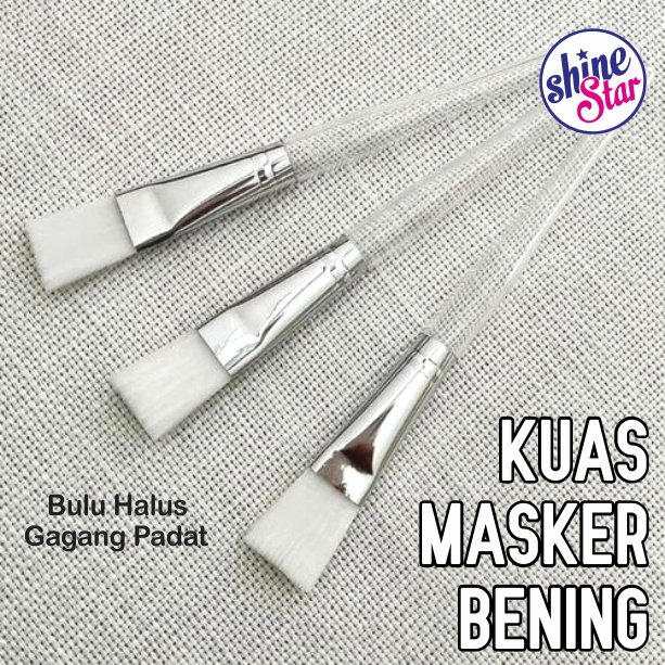 SHINE STAR - Kuas Masker Make Up Bening - Alat Makeup Brush Makeup Premium Berkualitas - 1 Pcs