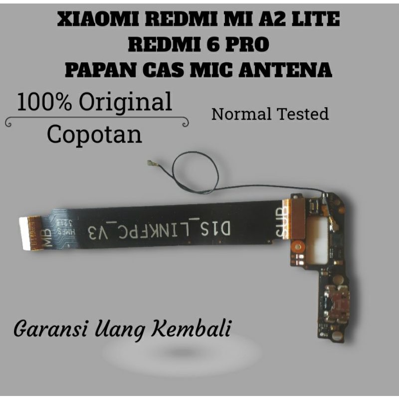 xiaomi redmi mi a2 lite redmi 6 pro papan cas antena flexible mesin bawah original copotan normal te