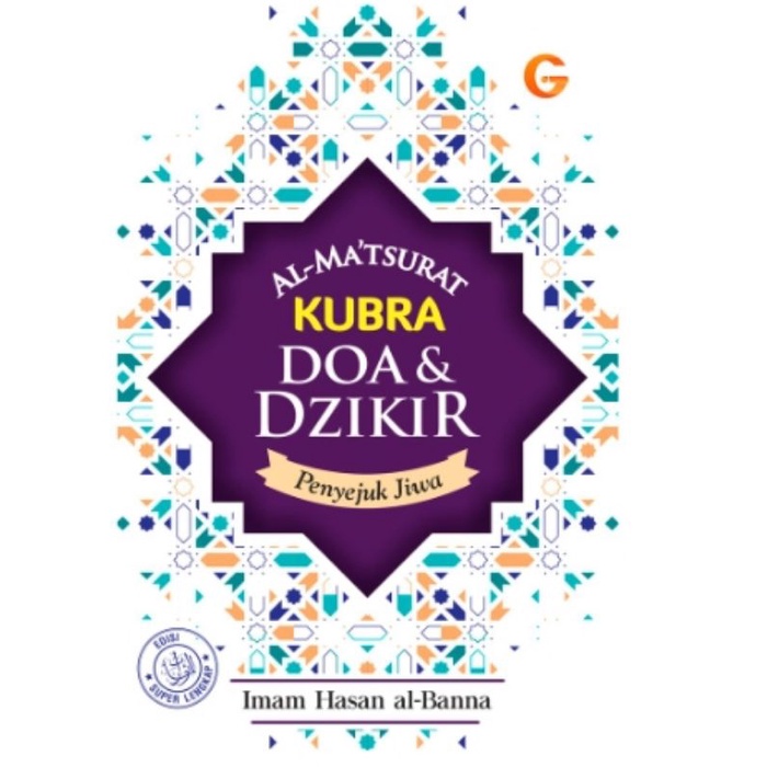Al-Matsurat Kubra (Doa dan Dzikir Penyejuk Jiwa) - Hasan Al-Banna