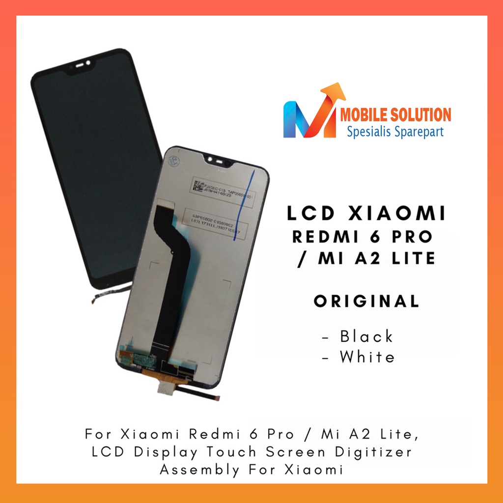 Grosir LCD Xiaomi Redmi 6 Pro  LCD Xiaomi Mi A2 Lite Universal Fullset Touchscreen ORIGINAL 100% Garansi 1 Bulan + Packing / Bubbel