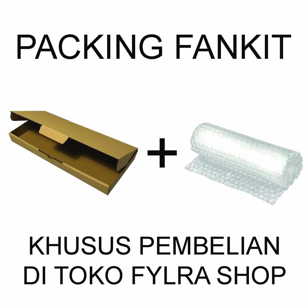 

Packing Fankit [ CO 1x saja ]
