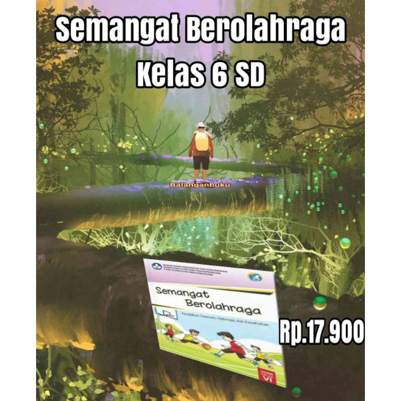Semangat Berolahraga Kelas 6 SD