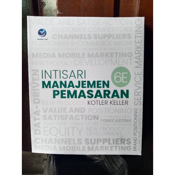 INTISARI MANAJEMEN PEMASARAN Oleh KOTLER KELLER