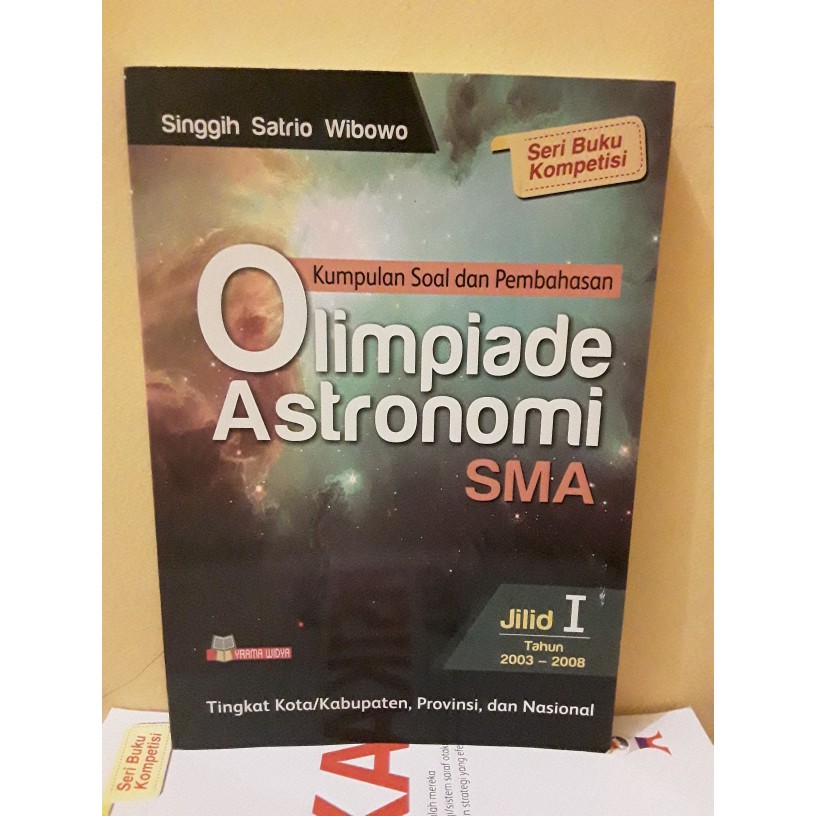 BUKU OLIMPIADE ASTRONOMI SMA JILID 1- SINGGIH SATRIO W