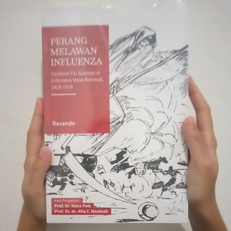 Perang Melawan Influenza-Pandemi Flu Spanyol di Indonesia Masa Kolonia 1928-1919