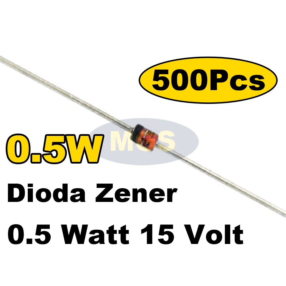 500Pcs Dioda Zener 15V 1/2W