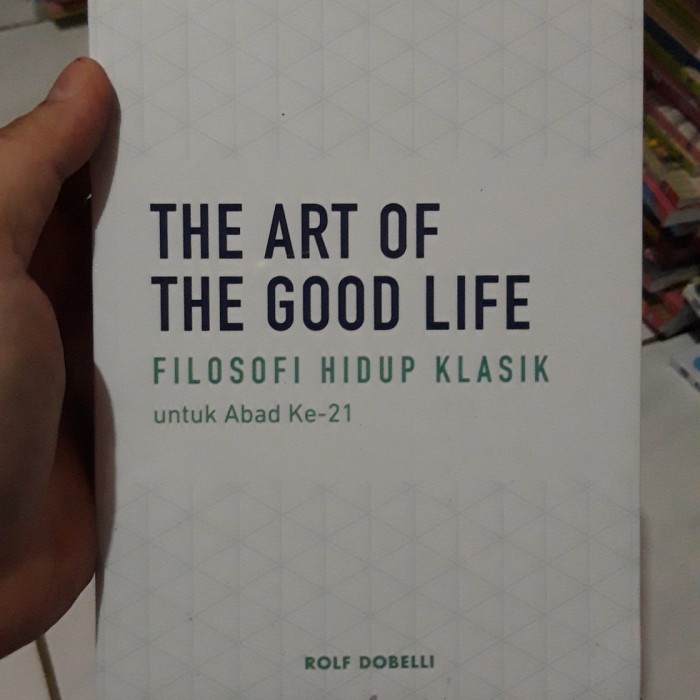 the art of the good life