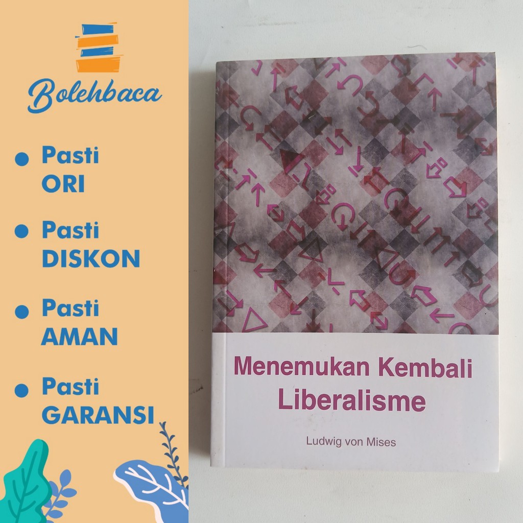 Menemukan Kembali Liberalisme oleh Ludwig von Mises - Obor BPS