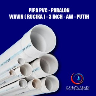 Pipa Air Pvc 3" Inch WAVIN D Per 50 Cm Pipa Paralon Ledeng RUCIKA