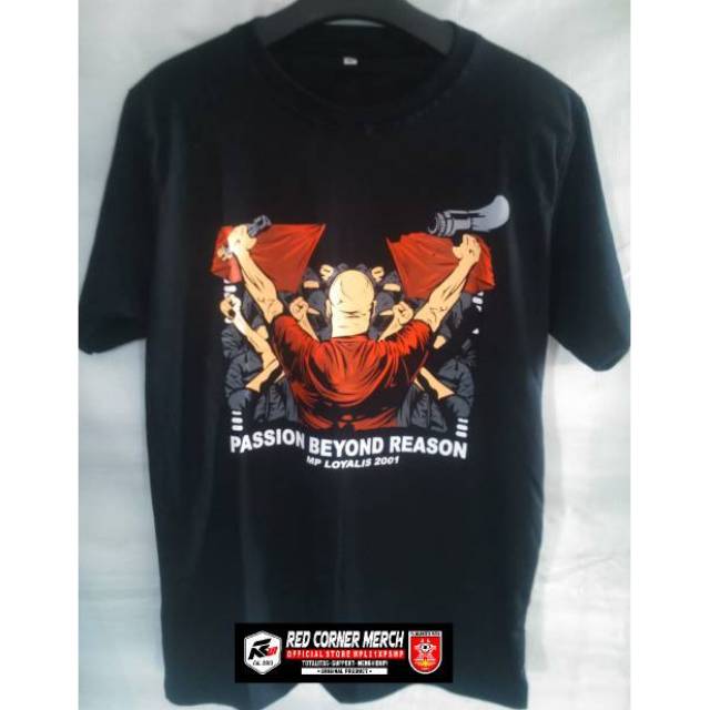 Kaos passion beyond reason MP Loyalis 2001 PSMP Mojokerto