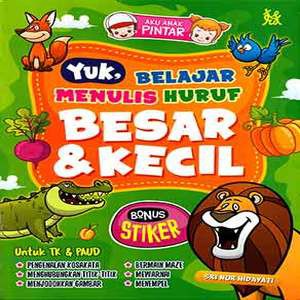Yuk Belajar Menulis Huruf Besar & Kecil