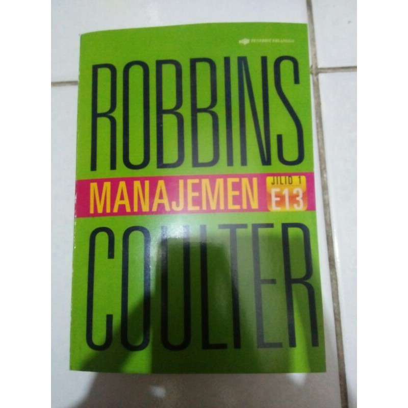 

Manajemen Jilid 1 Edisi 13 - Robbins Coulter