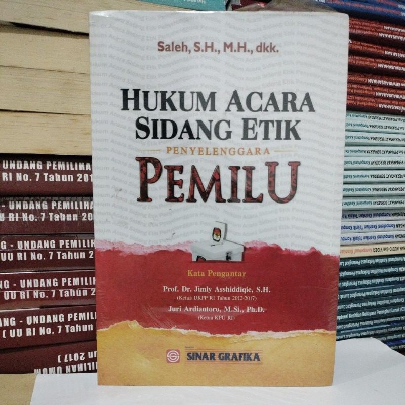 Hukum Acara Sidang Etik Penyelenggara Pemilu