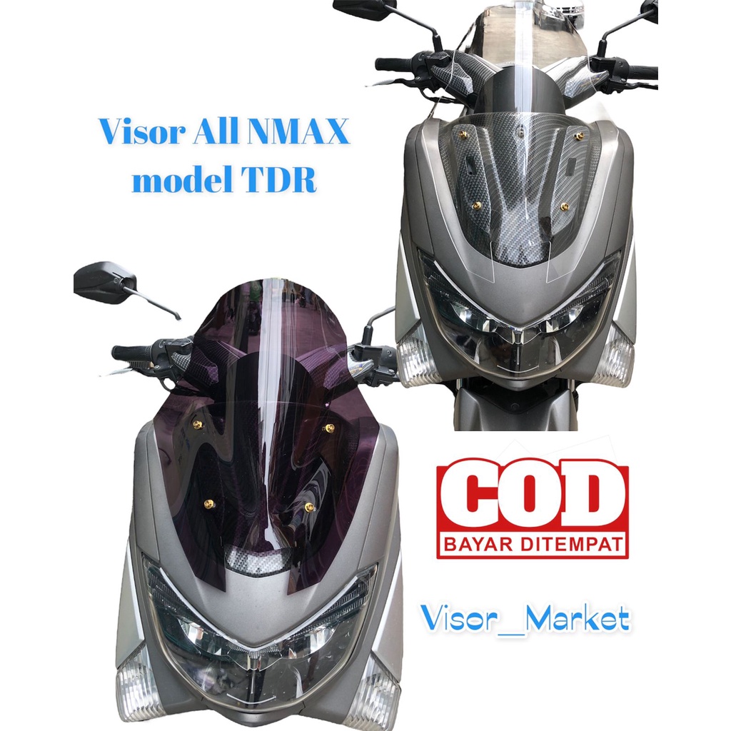 VISOR NMAX OLD MODEL TDR 2015-2019 VISOR NMAX NEW MODEL TDR 2020-2021 WINDSHIELD NMAX LAMA WINDSHIELD NMAX BARU MODEL TDR JENONG