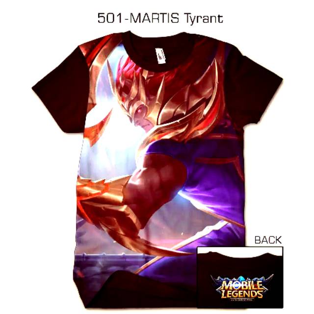 Kaos Mobile Legend Martis Tyrant 501