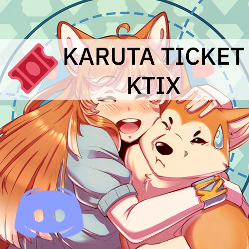 Karuta Ticket Bot Discord | KTIX Tiket Karuta Global