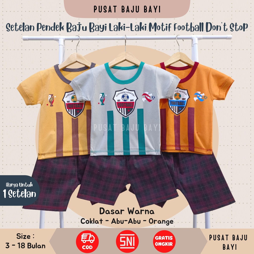 Setelan Baju Bayi Pendek 3 - 12 Bulan merk DONT STOP motif FOOTBALL