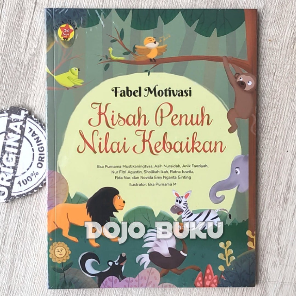 Buku Fabel Motivasi: Kisah Penuh Nilai Kebaikan by Eka Purnama M