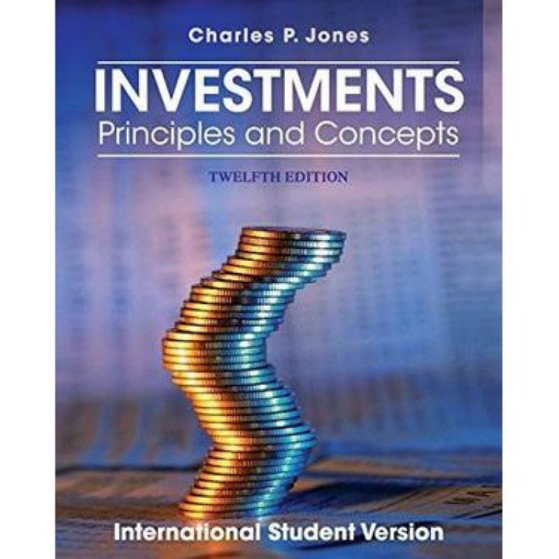 

investments principles and concepts charles p jones