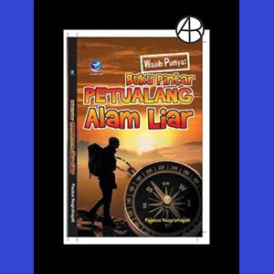 

Wajib punya: Buku pintar Petualang Alam Liar