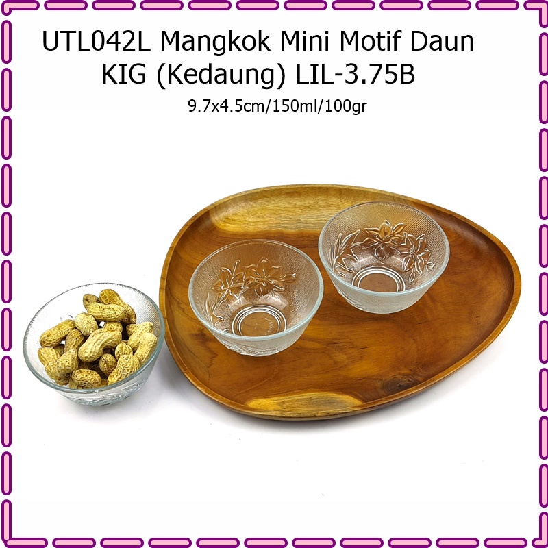 [Set 6pcs] UTL042L Mangkok Kaca Mini Motif Daun KIG LIL-3.75B