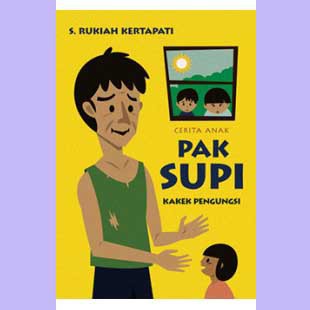 PAK SUPI - Kakek Pengungsi karya S. Rukiah Kertapati - Buku Sastra Original