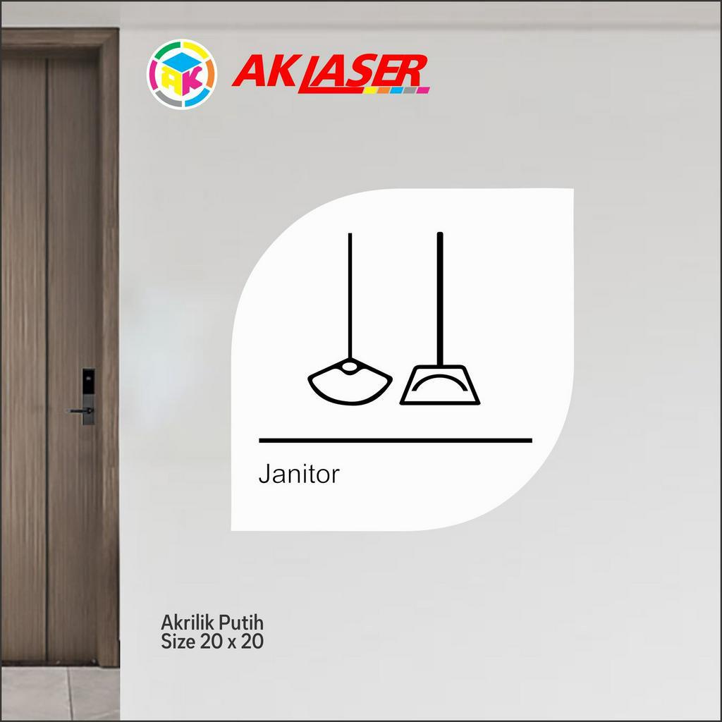 

Akrilik Custom Sign Janitor Tipe 4 Acrylic Signage Sticker Signboard