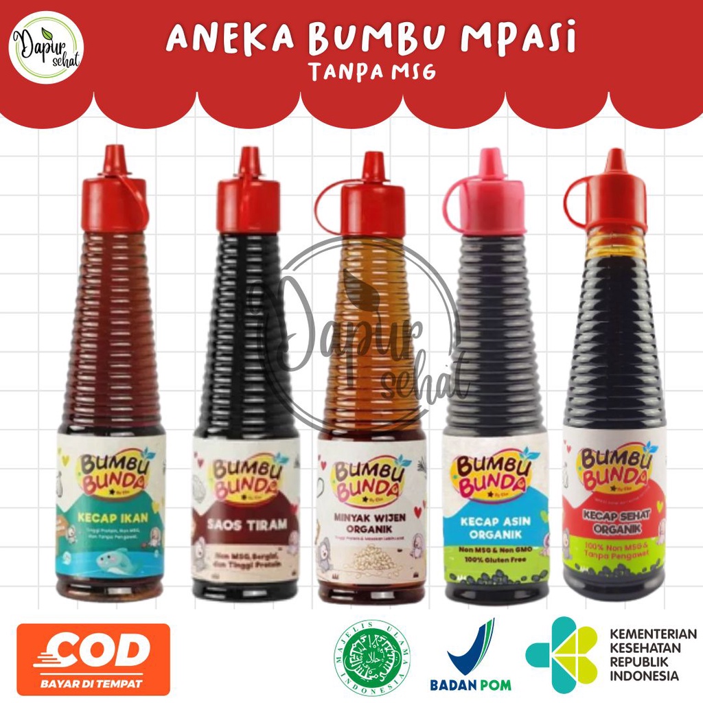 KECAP MANIS / MINYAK WIJEN / SAOS TIRAM / KECAP ASIN / KECAP IKAN NO MSG UNTUK MPASI BAYI ANAK BUMBU