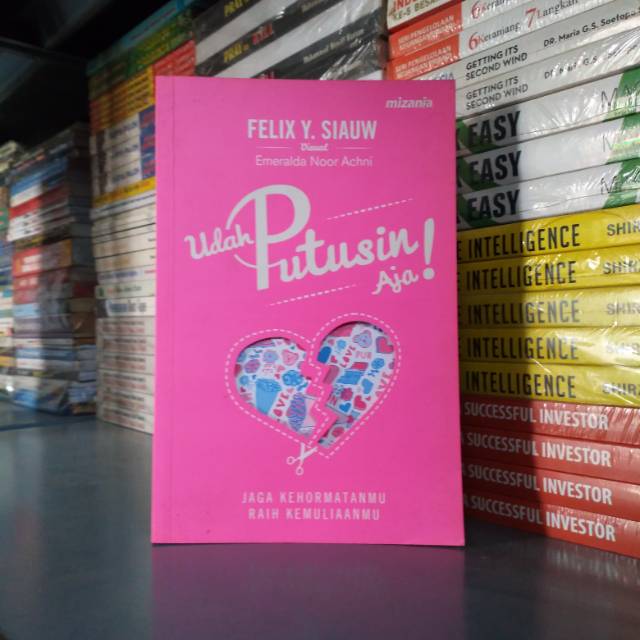 Buku Penuntun Islami UDAH PUTUSIN AJA JAGA KEHORMATANMU RAIH KEMULIAAN