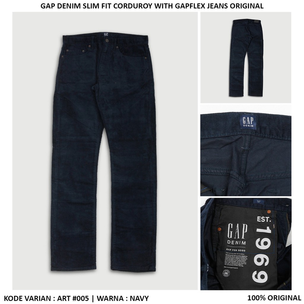 Celana Panjang GAP Denim Slim Fit Corduroy with GapFlex Jeans Original #005 - 30|32|33|34|36|38