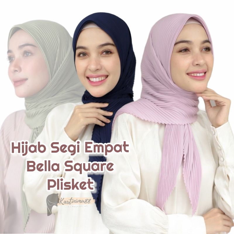 BELLA SQUARE PLISKET / HIJAB SEGIEMPAT PLISKET LIDI / JILBAB BELLA PLISKET / BELLA SQAURE PLEATED