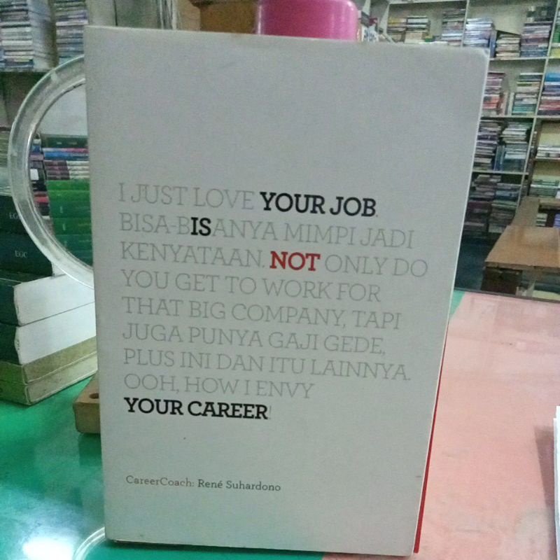 Your Job is not your career