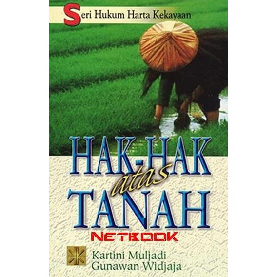 New Product / Seri Hukum Harta Kekayaan: Hak-Hak Atas Tanah