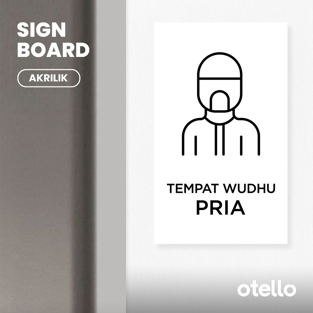 Otello Tempat Wudhu Pria Sign Board Acrylic Print Rambu Label Tempel Akrilik Nama Ruangan Petunjuk Ruang Signage Dinding