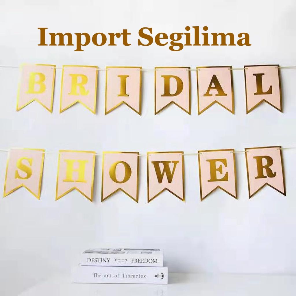 Banner Bridal Shower Segilima gold GROSIR PRAKARYA MALANG Dekorasi Pernikahan Wedding Party Alat Pesta Pengantin Nikah Bride Balloon Hias Hiasan Dekor Dekorasi Decoration Peralatan Perlengkapan Warna Color Colorful Satuan Craft Crafting