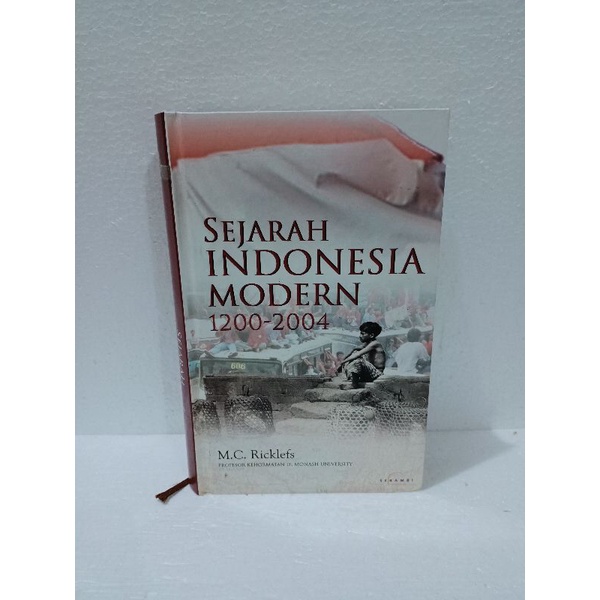 Sejarah Indonesia Modern 1200-2004 by M.C. Ricklefs