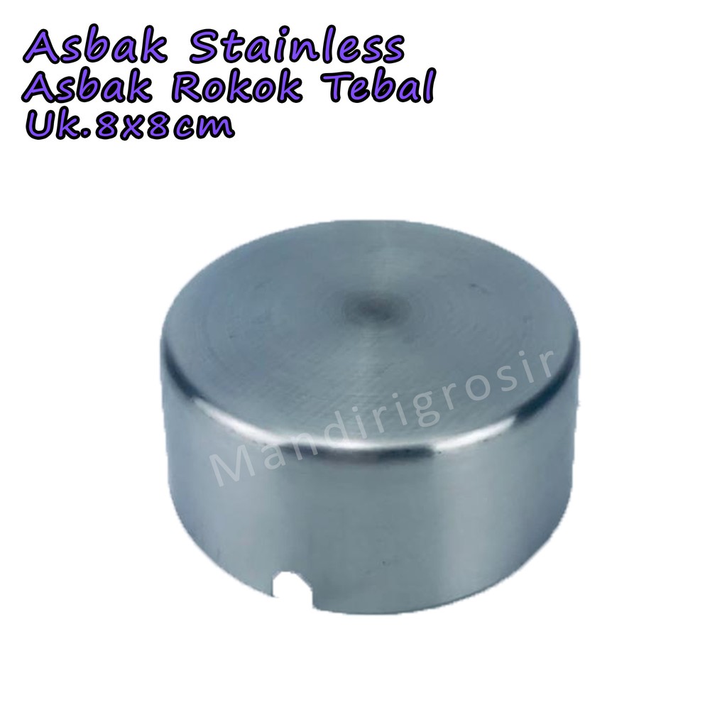 Asbak Stainless *Asbak * Asbak Rokok Tebal * uk.8cm