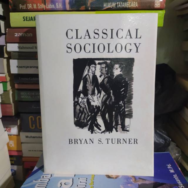 Classical Sociology Bryan turner